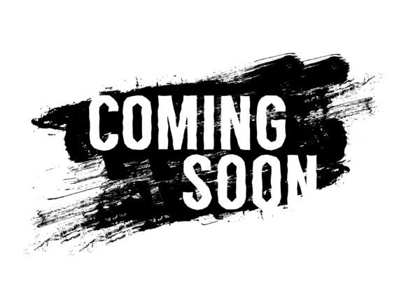 Coming soon text on grunge background Graphics 36101733 1 580x435 1